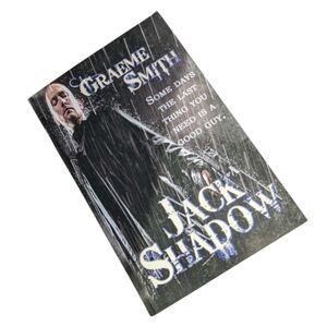 Jack Shadow By Graeme Smith • Fiction Thriller Dark Fantasy • Signed By Author